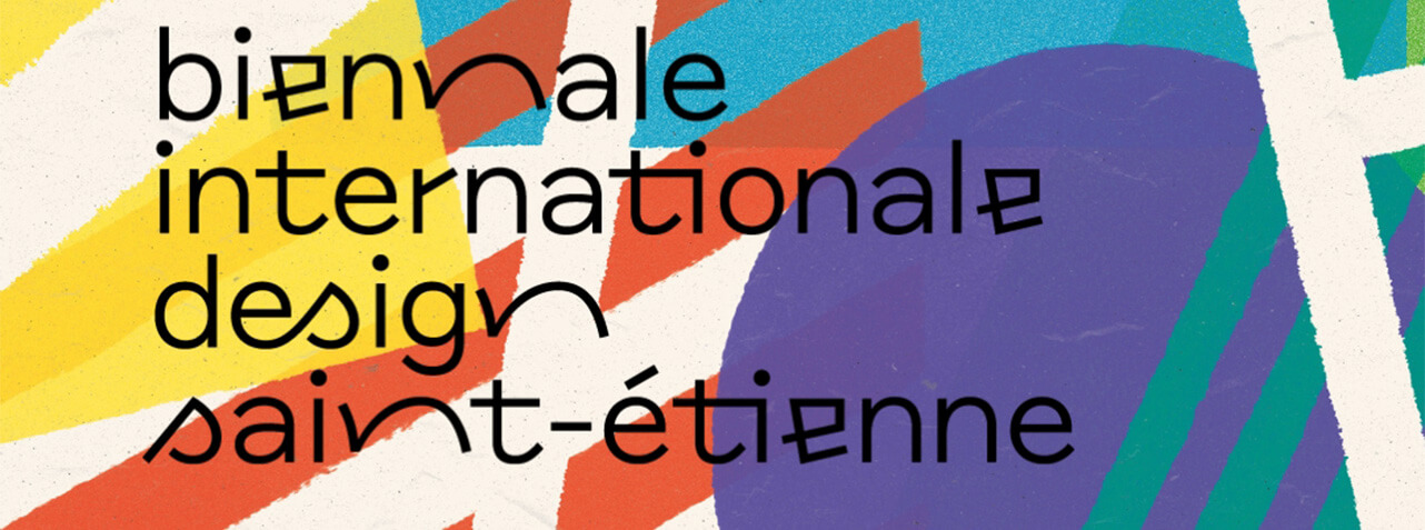 Biennale Internationale Design Saint-Etienne